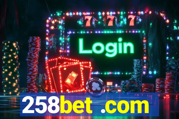 258bet .com
